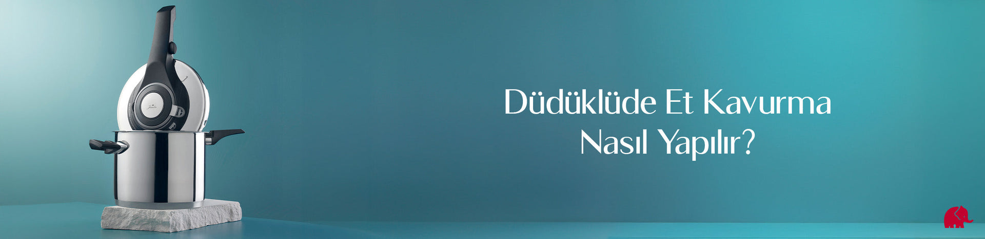 Düdüklüde Et Kavurma Nasıl Yapılır?